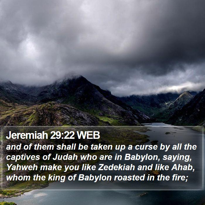 Jeremiah 29:22 WEB Bible Study