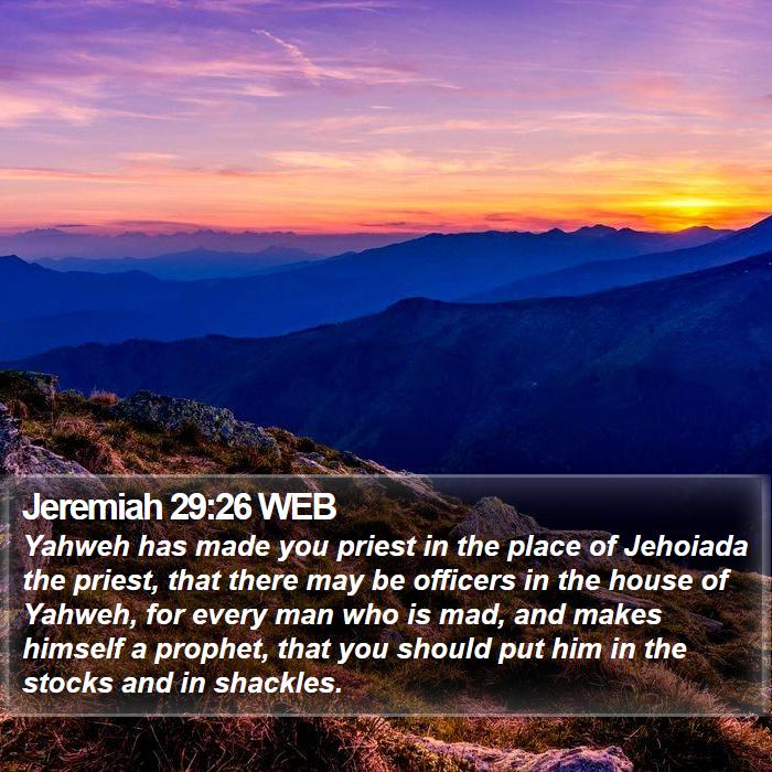 Jeremiah 29:26 WEB Bible Study