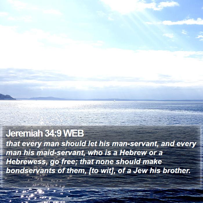 Jeremiah 34:9 WEB Bible Study