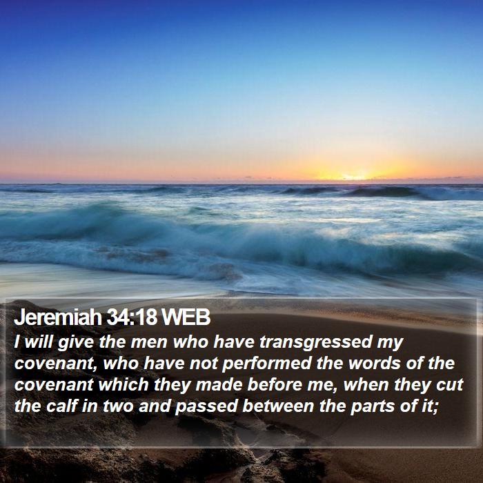 Jeremiah 34:18 WEB Bible Study