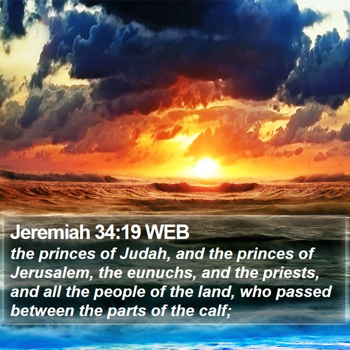 Jeremiah 34:19 WEB Bible Study