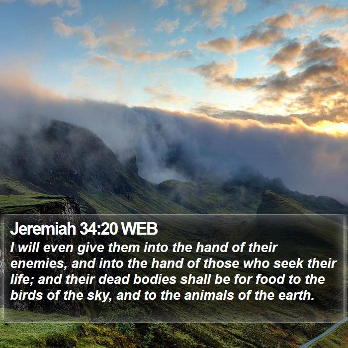 Jeremiah 34:20 WEB Bible Study