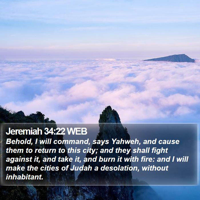 Jeremiah 34:22 WEB Bible Study