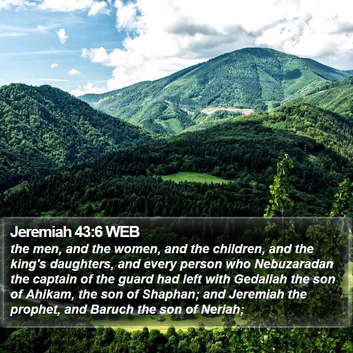 Jeremiah 43:6 WEB Bible Study