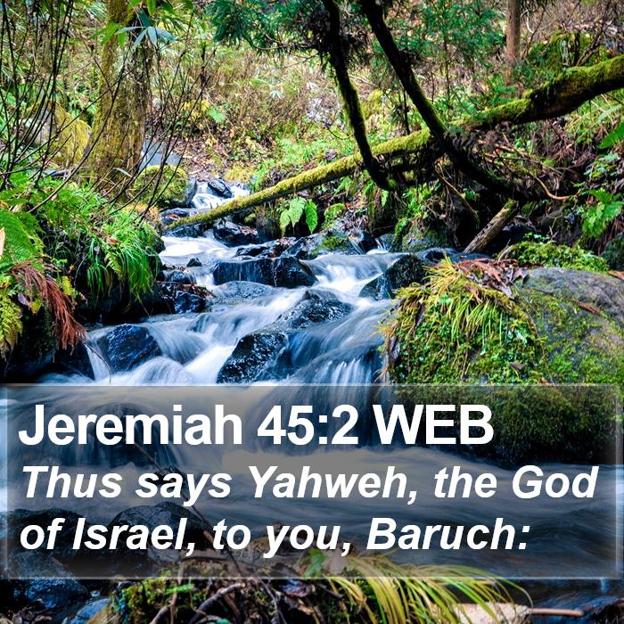 Jeremiah 45:2 WEB Bible Study