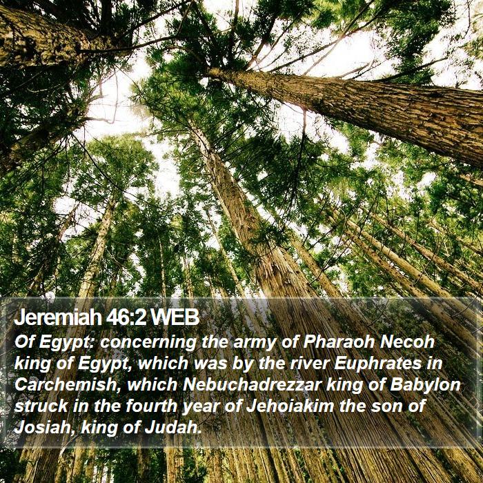 Jeremiah 46:2 WEB Bible Study