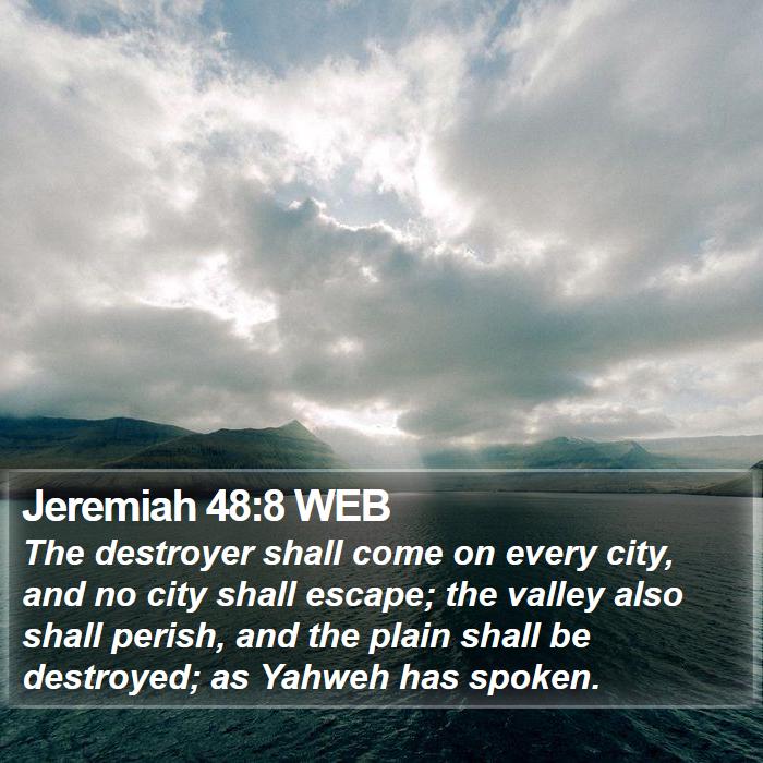 Jeremiah 48:8 WEB Bible Study