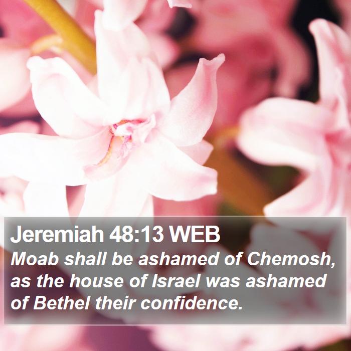 Jeremiah 48:13 WEB Bible Study