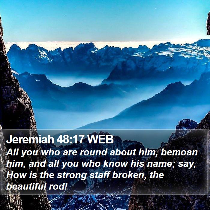 Jeremiah 48:17 WEB Bible Study