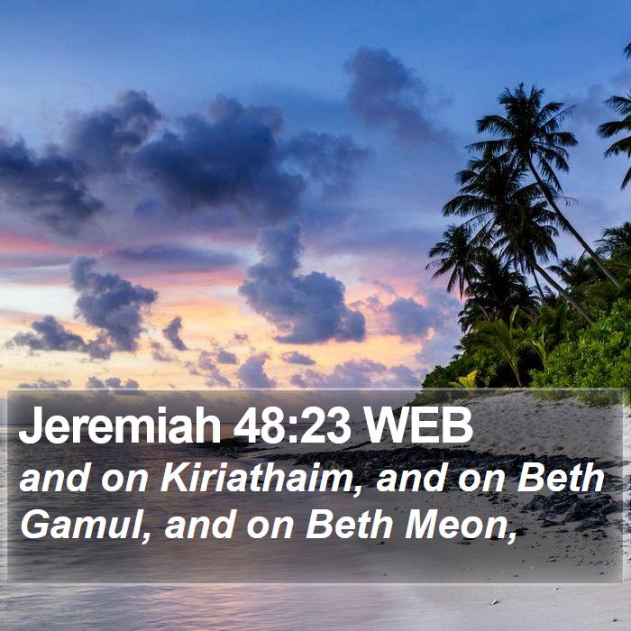 Jeremiah 48:23 WEB Bible Study