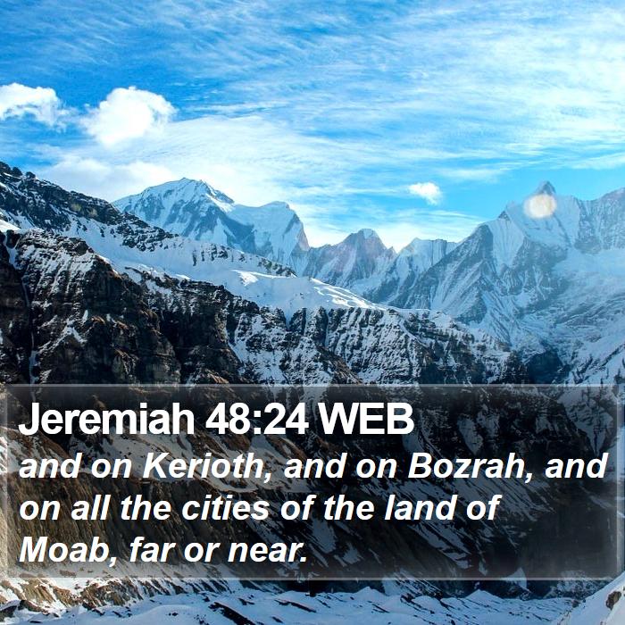 Jeremiah 48:24 WEB Bible Study