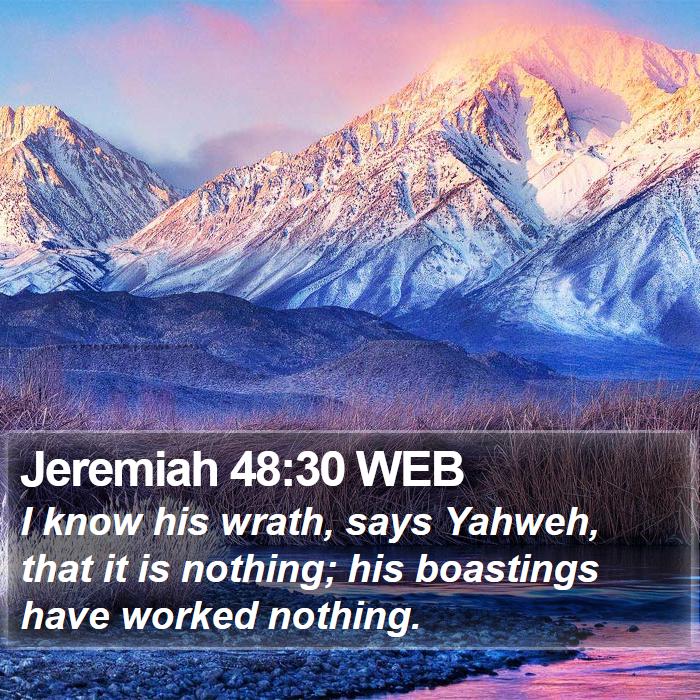 Jeremiah 48:30 WEB Bible Study