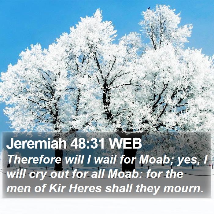 Jeremiah 48:31 WEB Bible Study