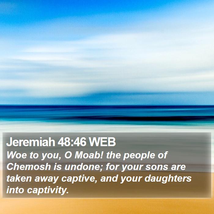 Jeremiah 48:46 WEB Bible Study