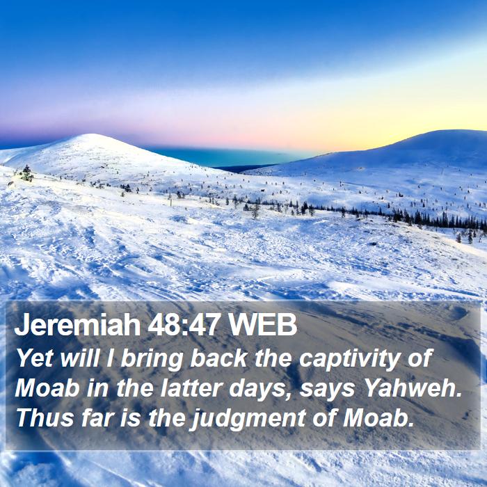 Jeremiah 48:47 WEB Bible Study