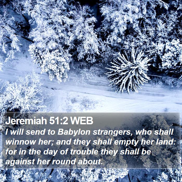 Jeremiah 51:2 WEB Bible Study