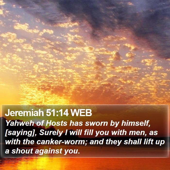 Jeremiah 51:14 WEB Bible Study