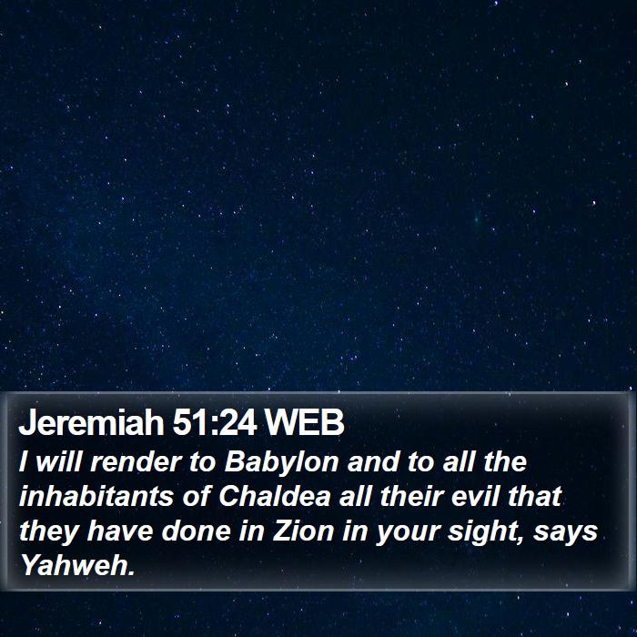 Jeremiah 51:24 WEB Bible Study