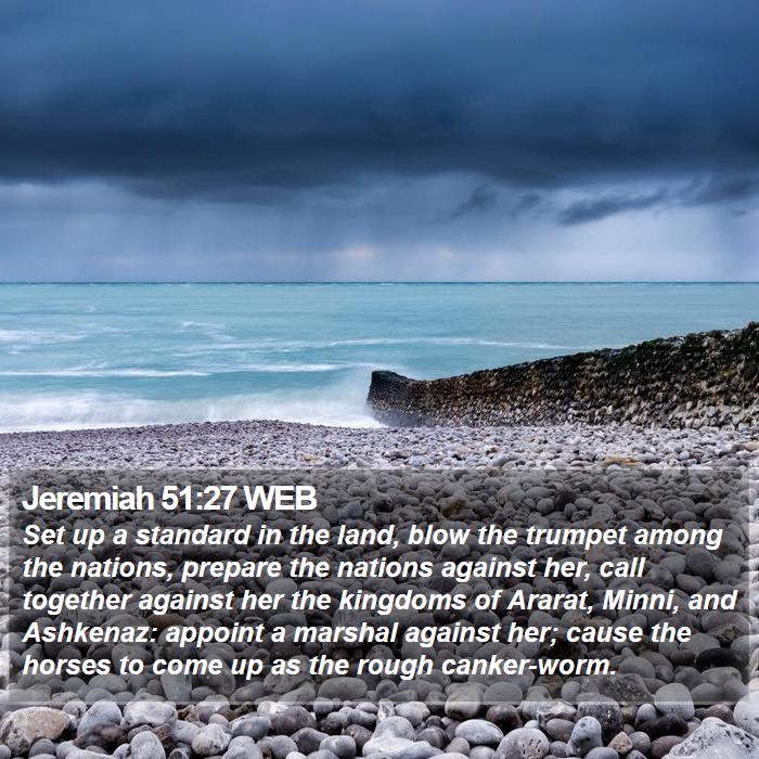 Jeremiah 51:27 WEB Bible Study