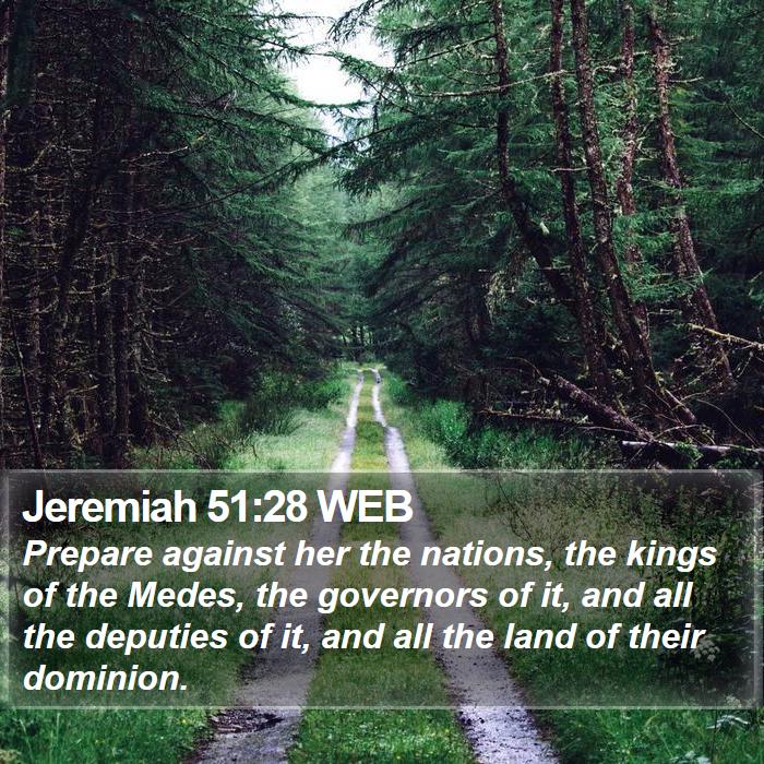 Jeremiah 51:28 WEB Bible Study