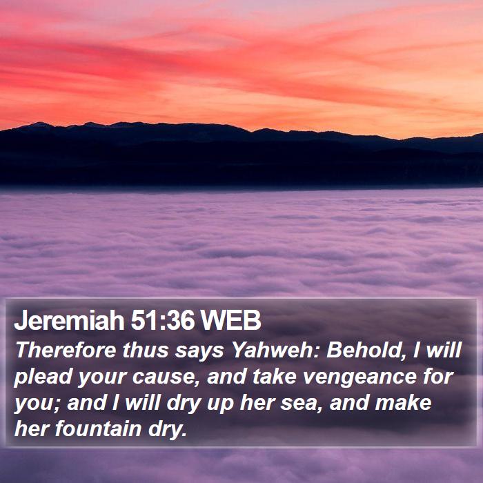 Jeremiah 51:36 WEB Bible Study