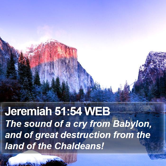 Jeremiah 51:54 WEB Bible Study