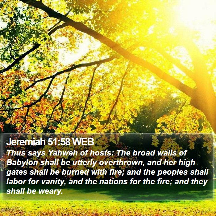 Jeremiah 51:58 WEB Bible Study