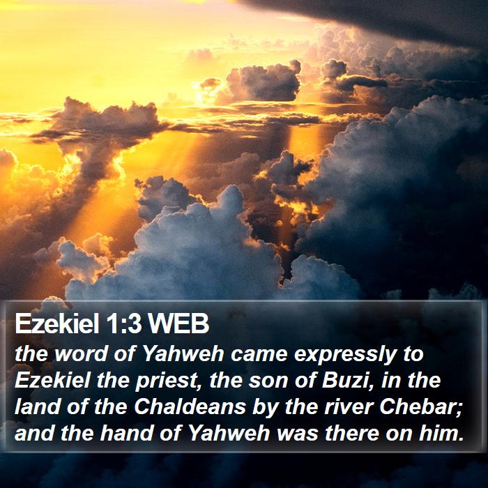 Ezekiel 1:3 WEB Bible Study