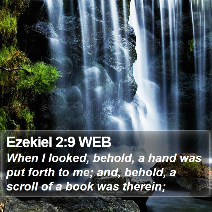 Ezekiel 2:9 WEB Bible Study