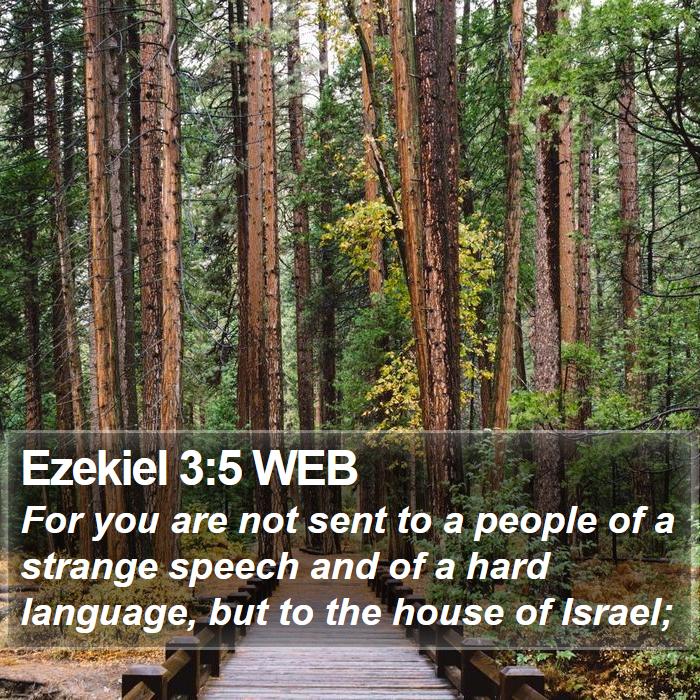 Ezekiel 3:5 WEB Bible Study