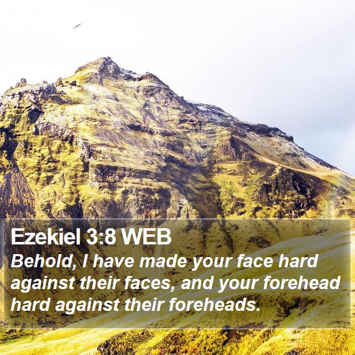 Ezekiel 3:8 WEB Bible Study