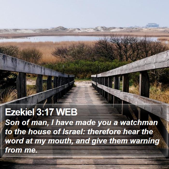 Ezekiel 3:17 WEB Bible Study