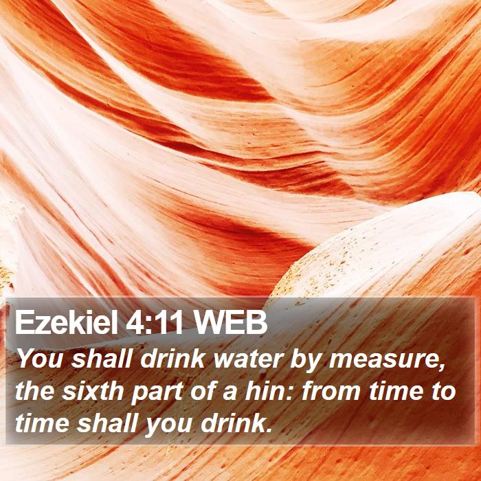 Ezekiel 4:11 WEB Bible Study