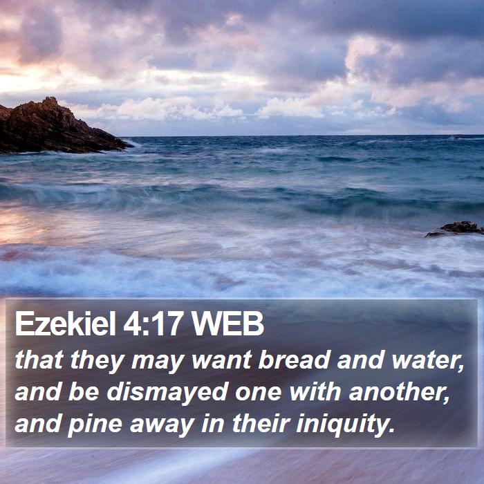 Ezekiel 4:17 WEB Bible Study