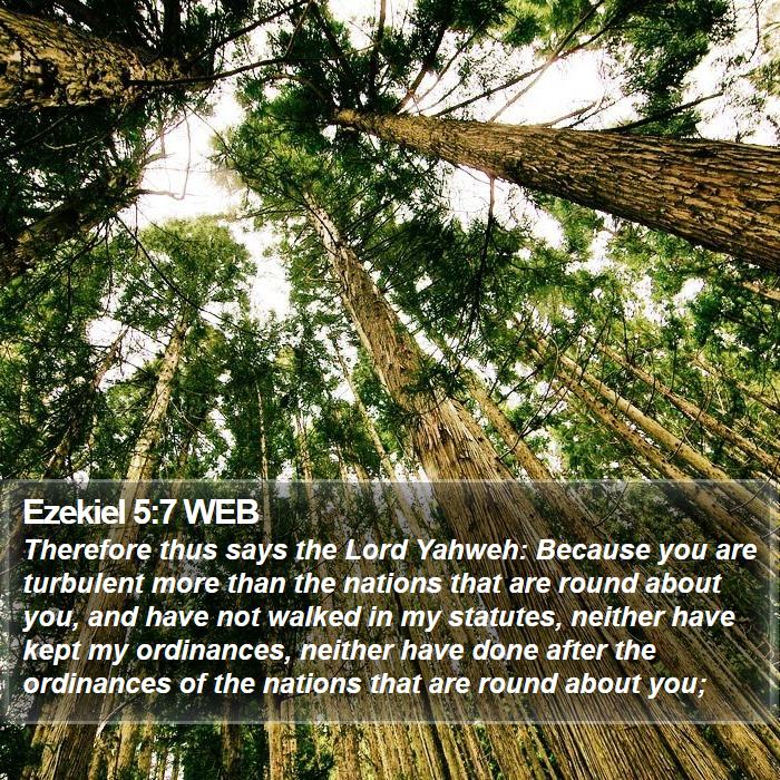 Ezekiel 5:7 WEB Bible Study