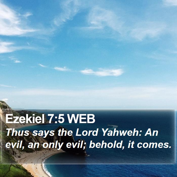 Ezekiel 7:5 WEB Bible Study