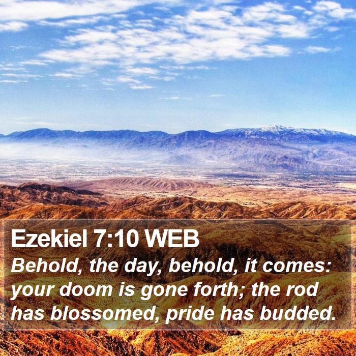 Ezekiel 7:10 WEB Bible Study