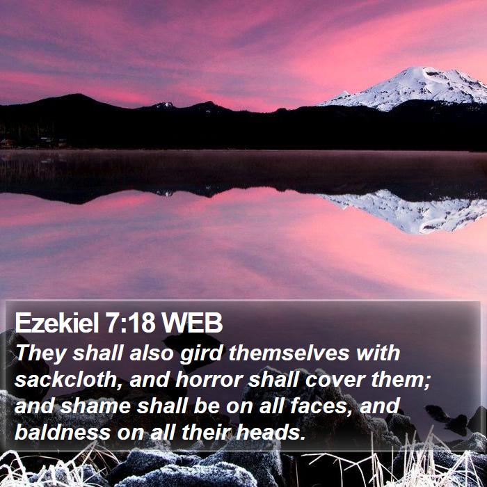 Ezekiel 7:18 WEB Bible Study