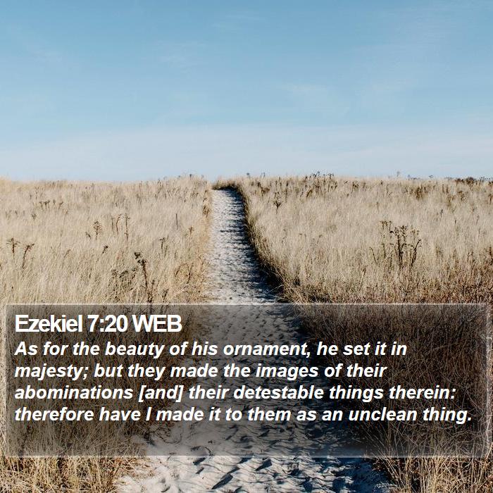 Ezekiel 7:20 WEB Bible Study