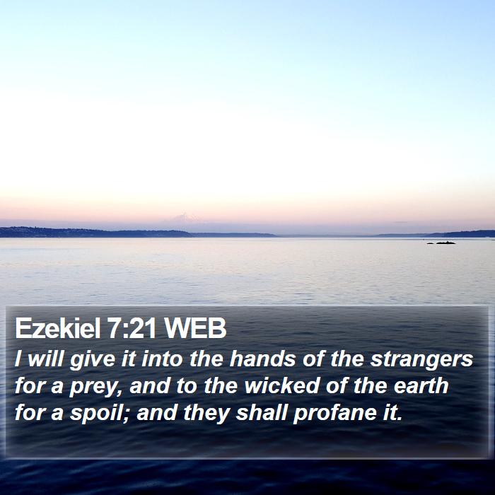 Ezekiel 7:21 WEB Bible Study