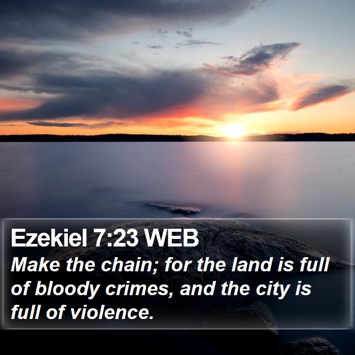 Ezekiel 7:23 WEB Bible Study