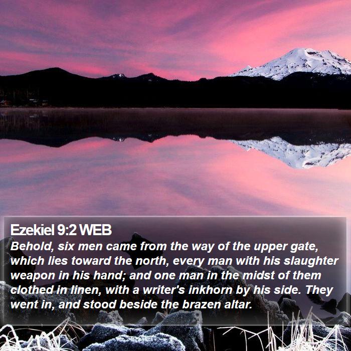 Ezekiel 9:2 WEB Bible Study