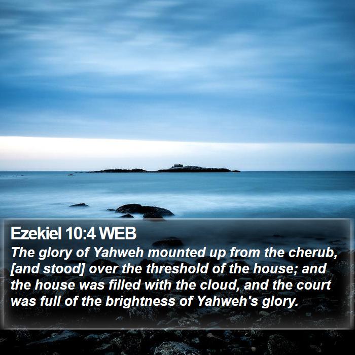 Ezekiel 10:4 WEB Bible Study