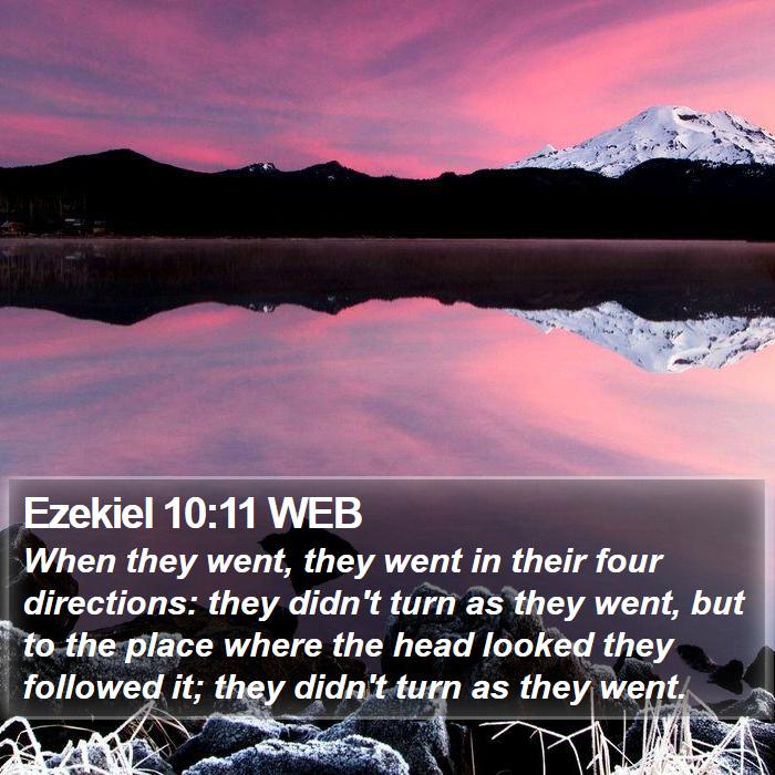 Ezekiel 10:11 WEB Bible Study