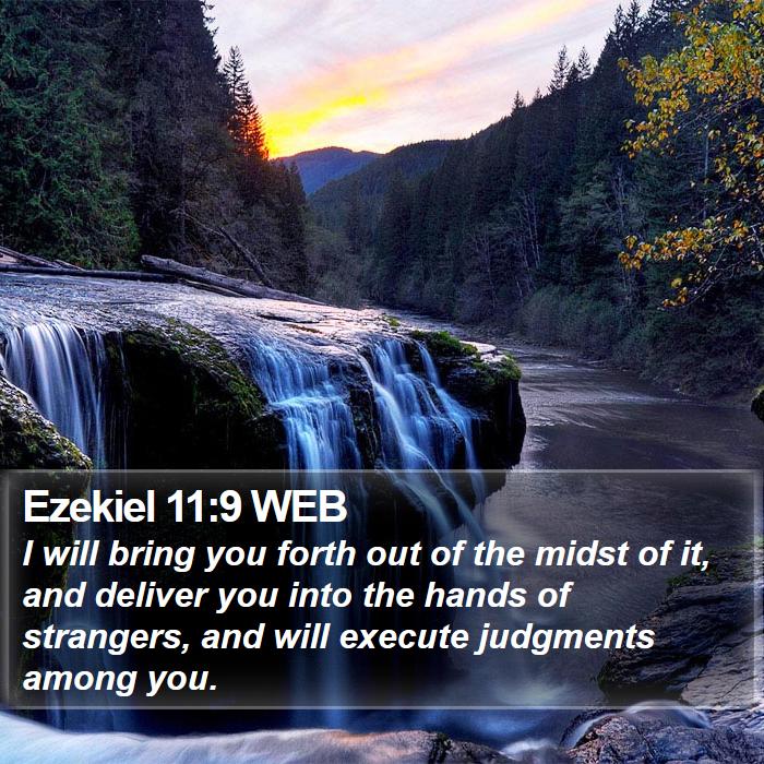 Ezekiel 11:9 WEB Bible Study