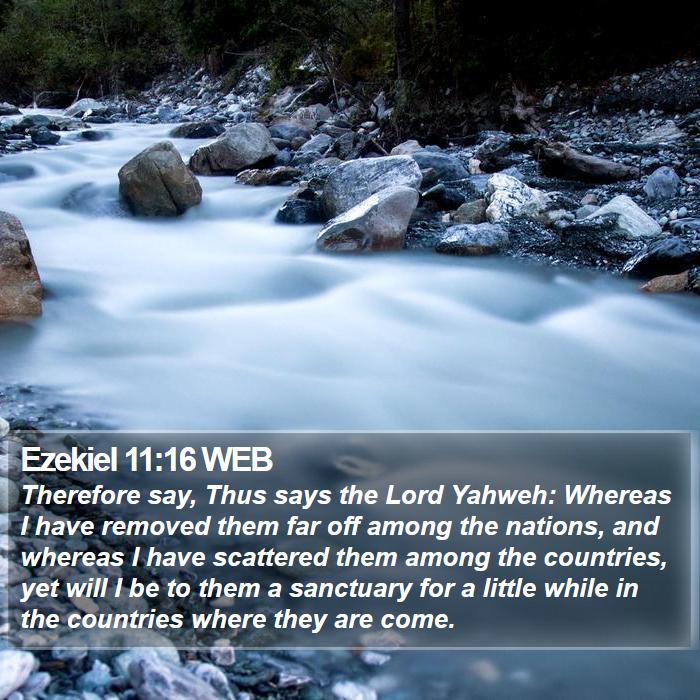 Ezekiel 11:16 WEB Bible Study