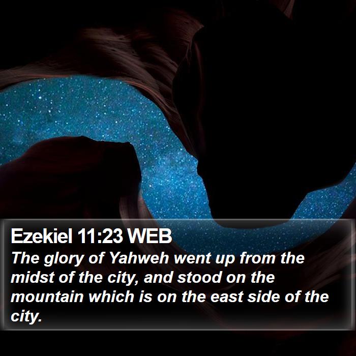 Ezekiel 11:23 WEB Bible Study