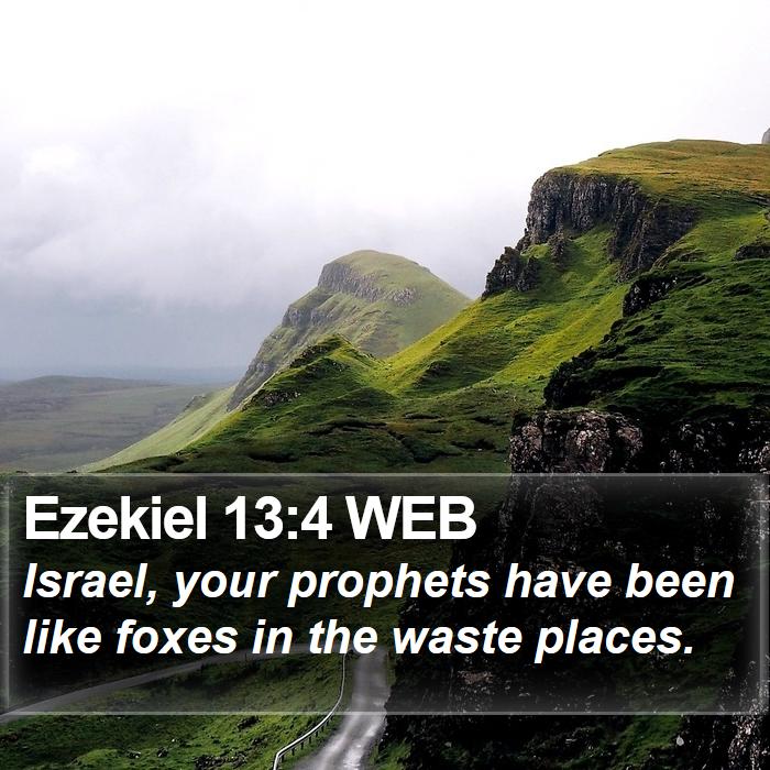 Ezekiel 13:4 WEB Bible Study