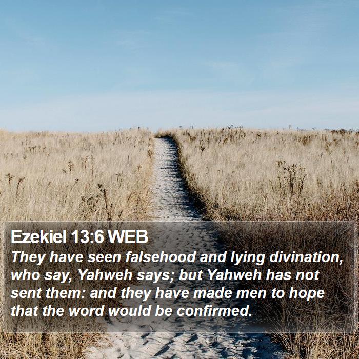 Ezekiel 13:6 WEB Bible Study