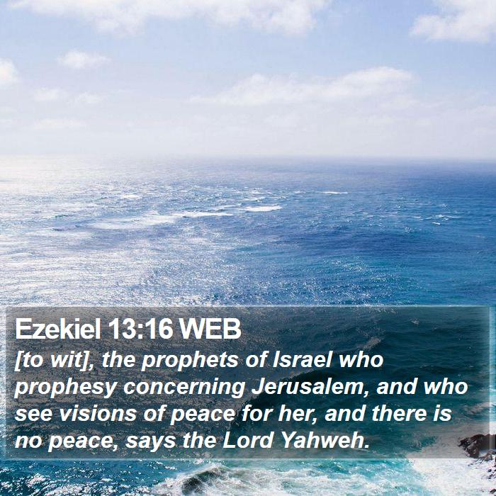 Ezekiel 13:16 WEB Bible Study